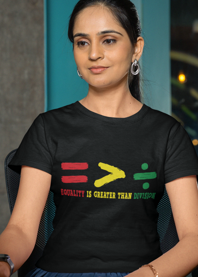 Equality Is Greater Than Division Unisex T-Shirt