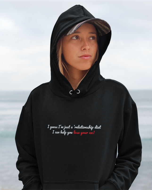 Relationship Diet Hoodie — "I guess I'm just a relationship diet" Breakup Humor Sweatshirt